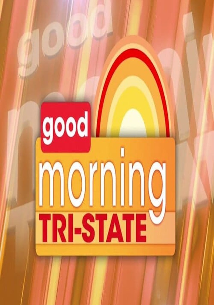 Good Morning Tri-State