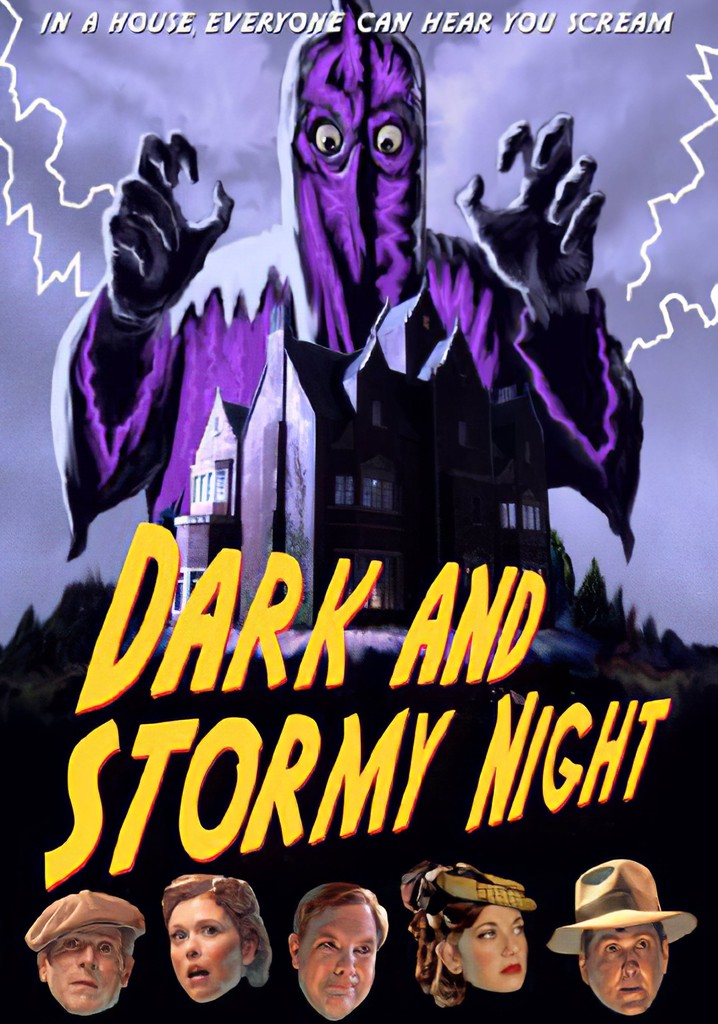 Dark and Stormy Night