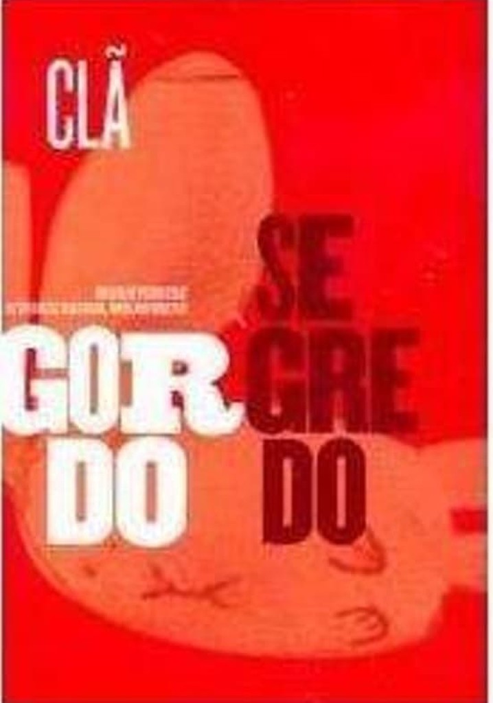 Clã ‎– Gordo Segredo