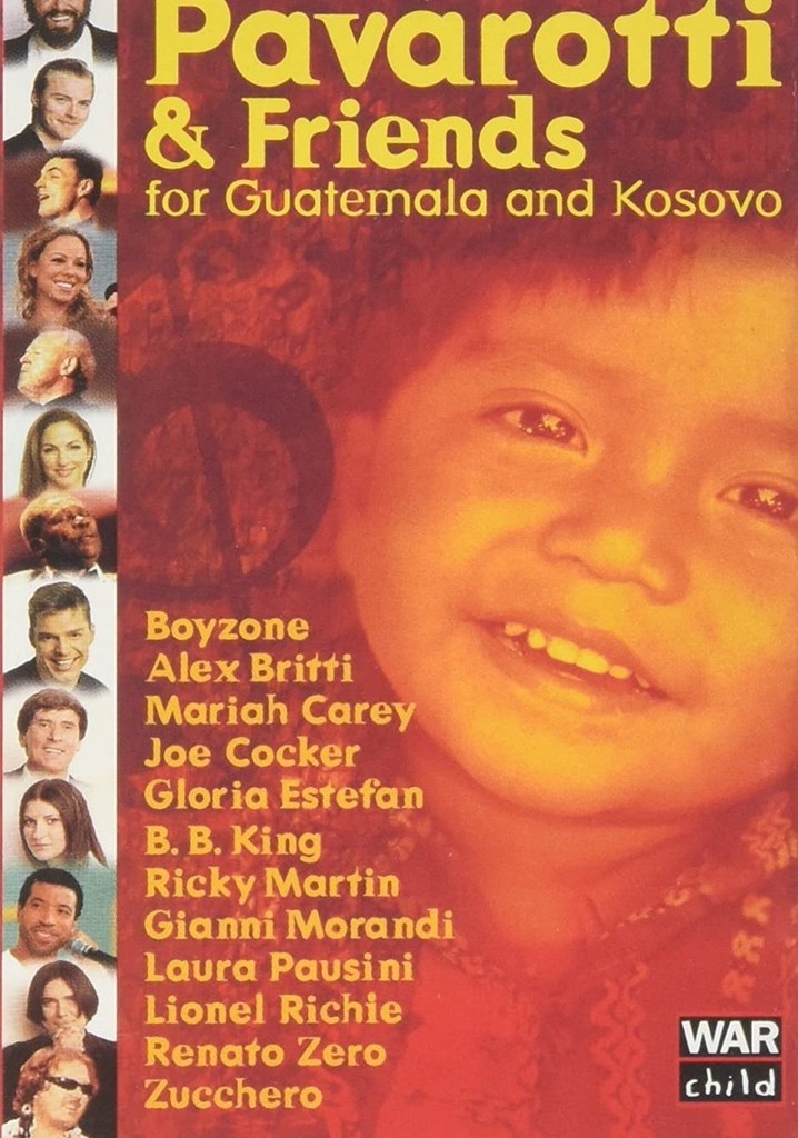 Pavarotti & Friends 99 for Guatemala and Kosovo