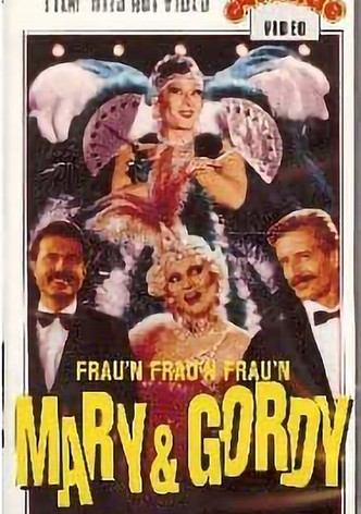 Mary & Gordy: Frau'n, Frau'n, Frau'n