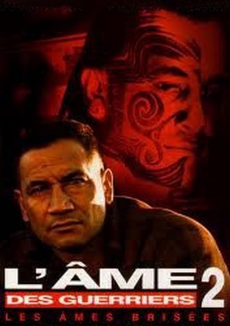 L'Âme des guerriers 2
