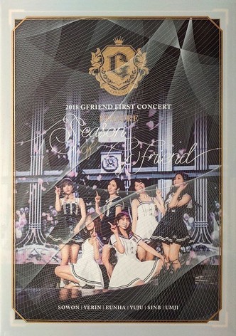2018 GFRIEND FIRST CONCERT 'Season of GFRIEND' ENCORE