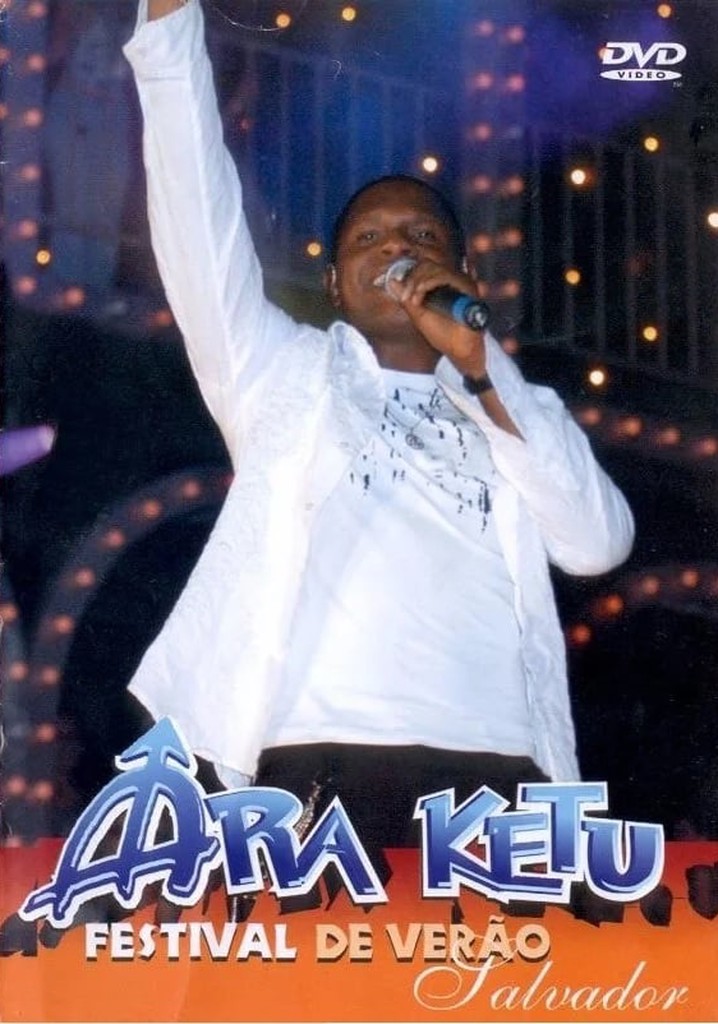 Ara Ketu - Festival de Verão Salvador