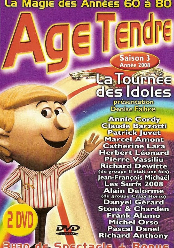 Age Tendre - La tournée des Idoles - Saison 3
