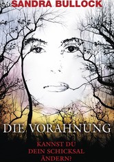 Die Vorahnung