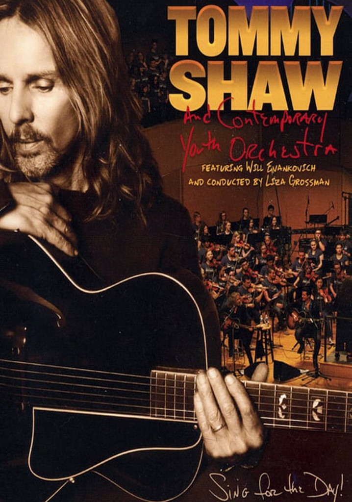 Tommy Shaw and the Contemporary Youth Orchestra - Sing For The Day