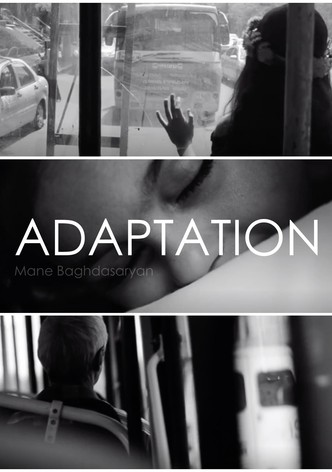 Adaptation