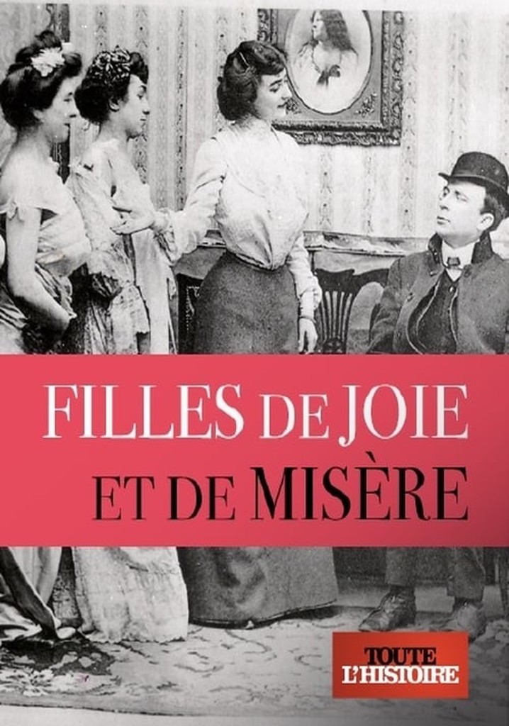 Filles de joie et de misère