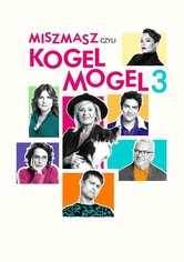 Misz masz czyli Kogel mogel 3