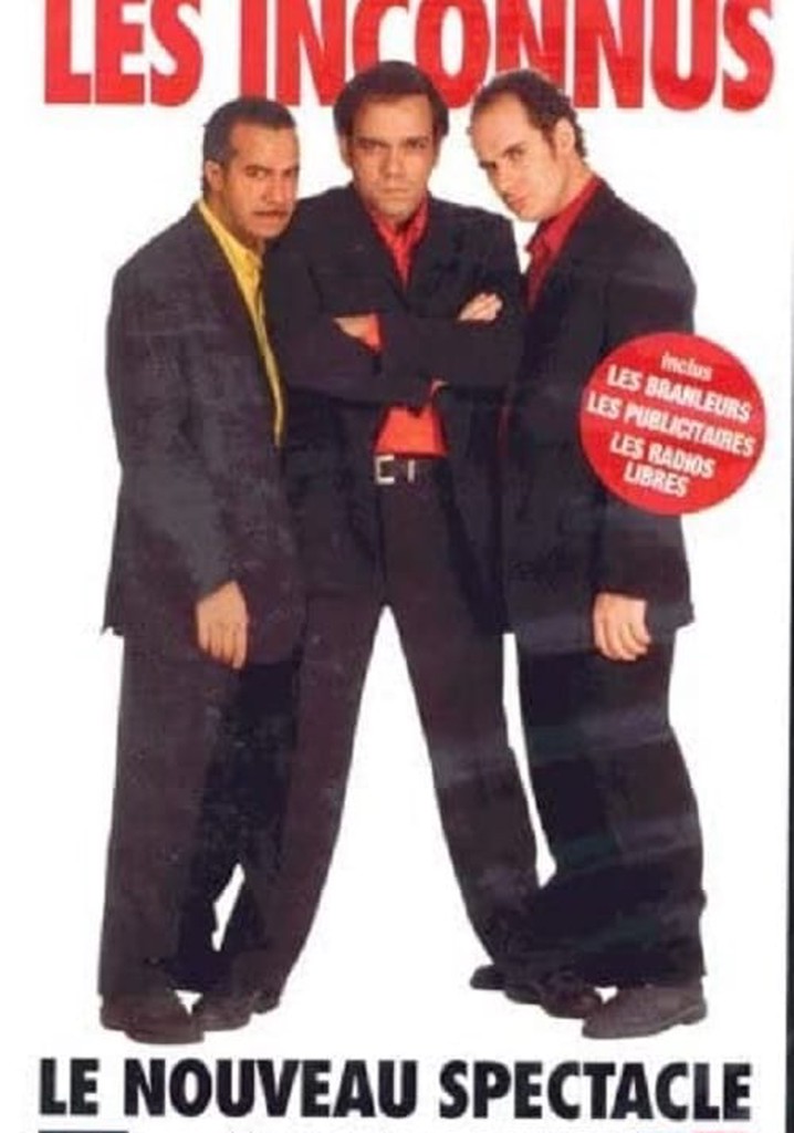 Les Inconnus - Le Nouveau Spectacle au Casino de Paris