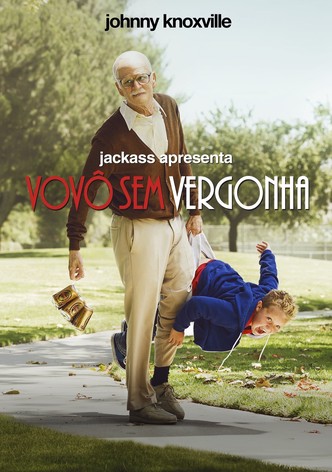 Jackass Apresenta: O Avô Descarado