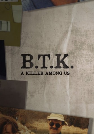 BTK: A Killer Among Us