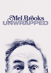 Mel Brooks: Unwrapped