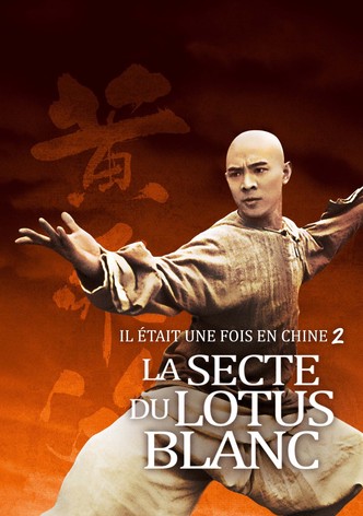 Il était une fois en Chine 2 : La secte du lotus blanc