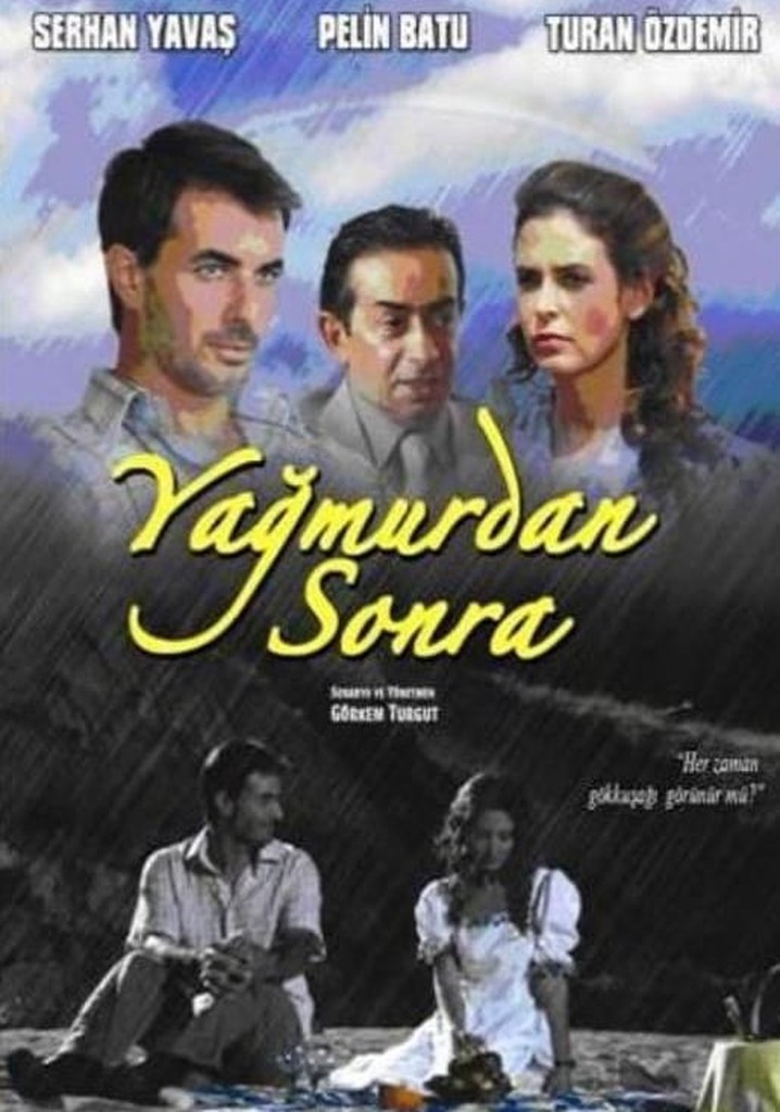 Yagmurdan Sonra