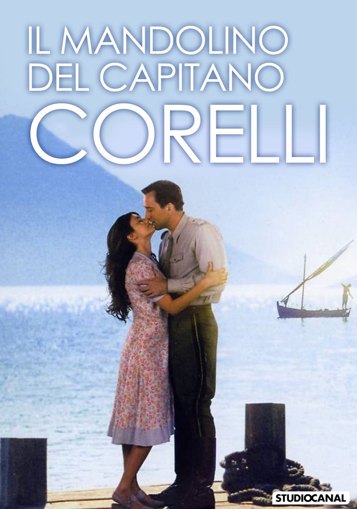 Il mandolino del capitano Corelli - streaming
