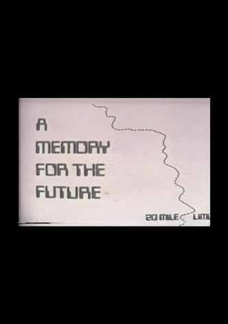 A Memory For The Future