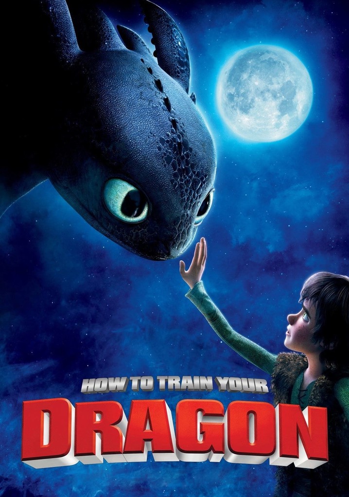 How to Train Your Dragon streaming: watch online - Where To Watch How To Train Your Dragon 1