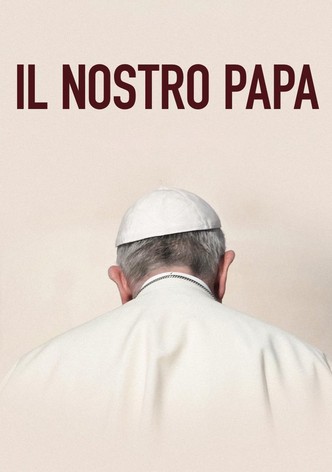 Il nostro Papa