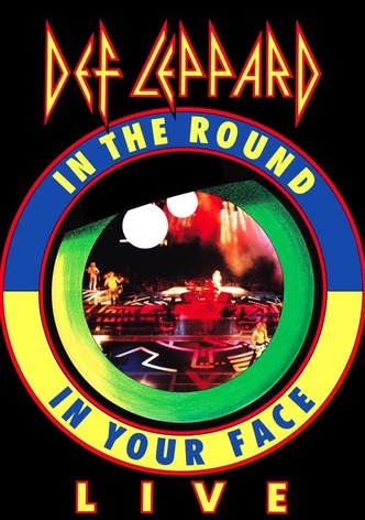 Def Leppard: Live - In The Round, In Your Face