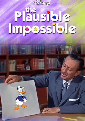 The Plausible Impossible