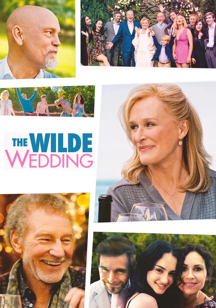 THE WILDE WEDDING (2017): The Thing I Liked…