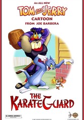 Tom and Jerry: The Karate Guard