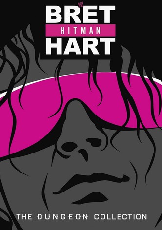 Bret Hart: The Dungeon Collection