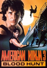 American Ninja 3: Blood Hunt