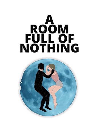A Room Full of Nothing