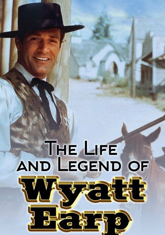 The Life and Legend of Wyatt Earp