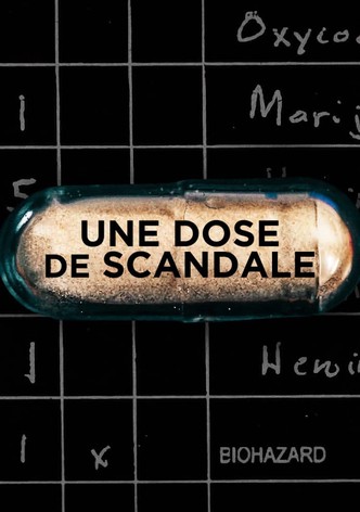 Une dose de scandale