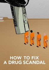 How to Fix a Drug Scandal - Season 1