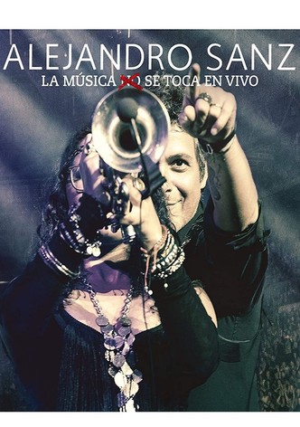 Alejandro Sanz: La Música No Se Toca En Vivo