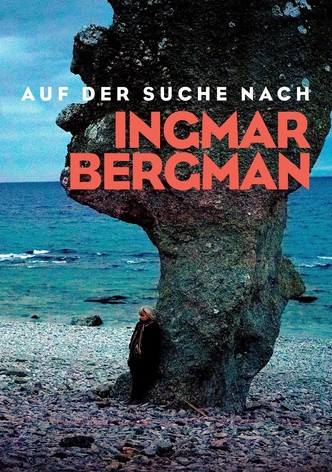Auf der Suche nach Ingmar Bergman