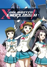 iDOLM@STER Xenoglossia - streaming tv show online