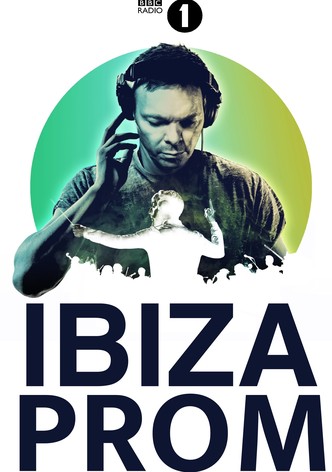 Radio 1: BBC Ibiza Prom