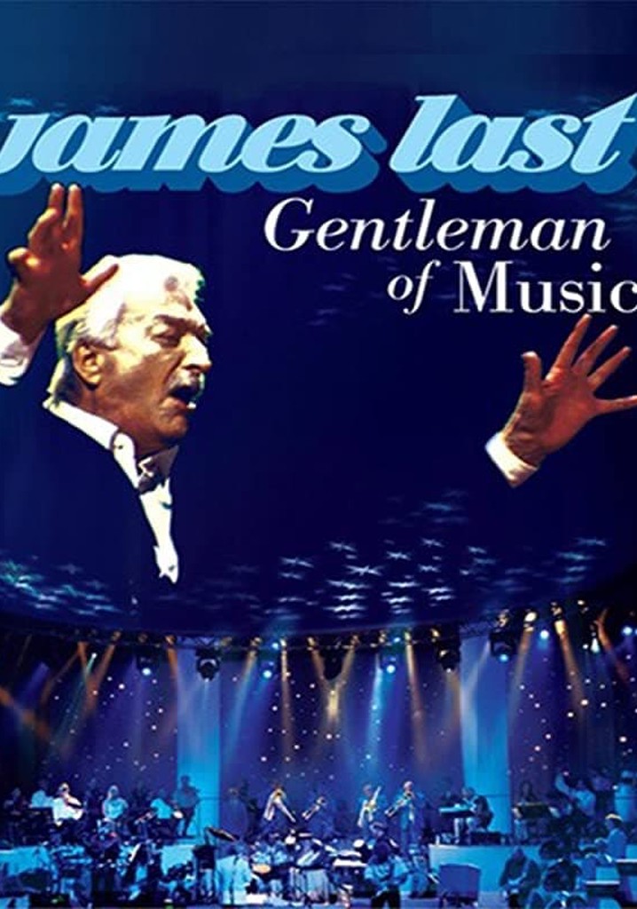 James Last – Gentleman Of Music Streaming Online