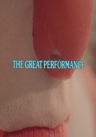 The Great Performance