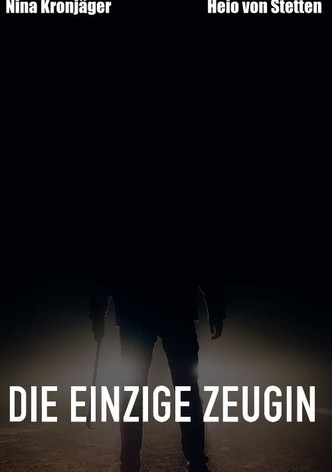 Die einzige Zeugin