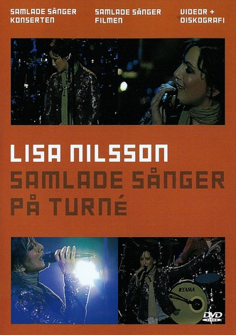 Lisa Nilsson: Samlade sånger på turné