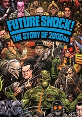 Future Shock! The Story of 2000AD