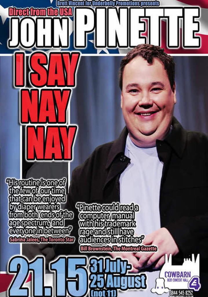 John Pinette: I Say Nay Nay
