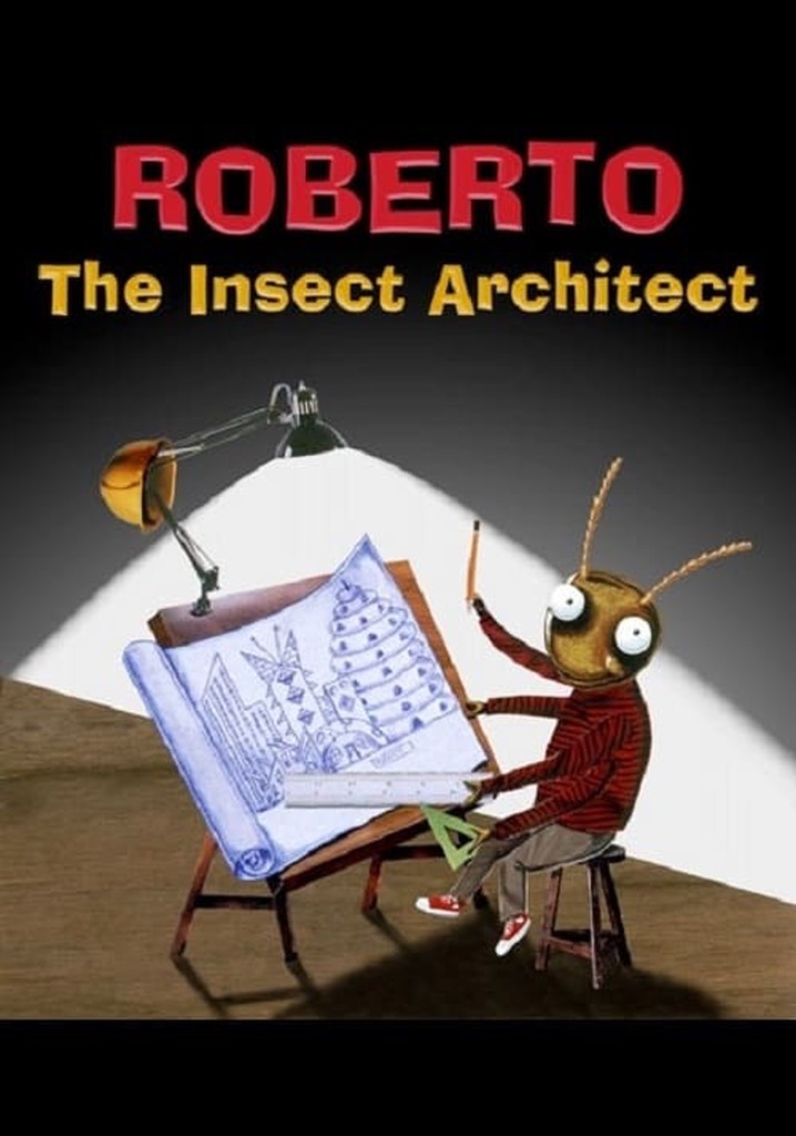 Roberto the Insect Architect