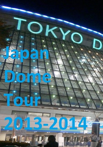 Japan Dome Tour 2013-2014
