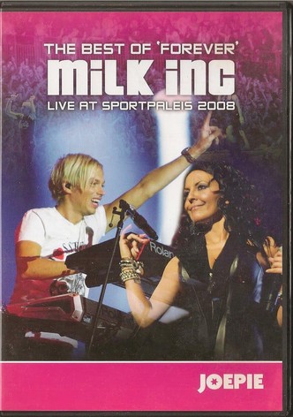 Milk Inc - Forever Live at Sportpaleis