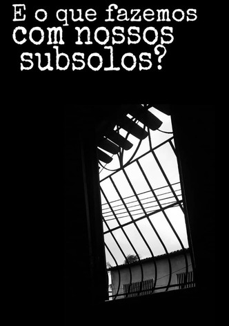 E o que Fazemos com Nossos Subsolos?