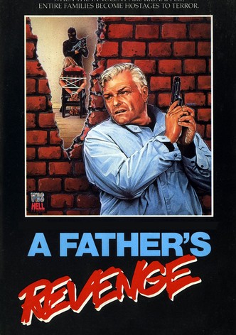 A Father's Revenge