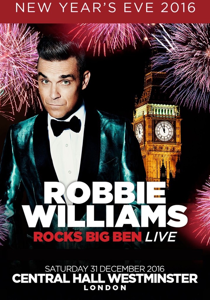 Robbie Williams Rocks Big Ben Live